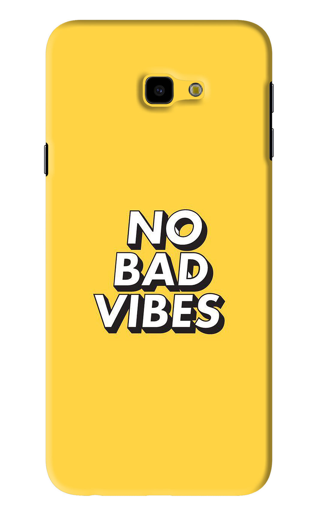 No Bad Vibes Samsung Galaxy J4 Plus Back Skin Wrap