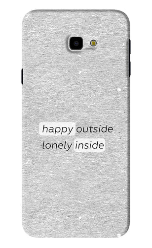 Happy Outside Lonely Inside Samsung Galaxy J4 Plus Back Skin Wrap