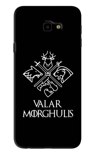 Valar Morghulis | Game Of Thrones Samsung Galaxy J4 Plus Back Skin Wrap