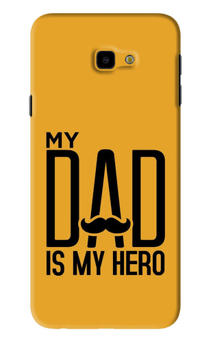 My Dad Is My Hero Samsung Galaxy J4 Plus Back Skin Wrap