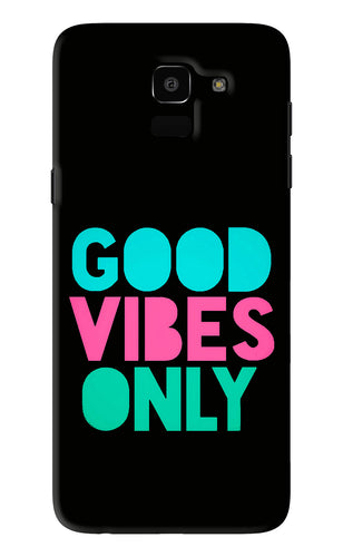 Quote Good Vibes Only Samsung Galaxy J6 Back Skin Wrap