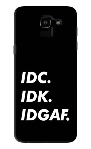 Idc Idk Idgaf Samsung Galaxy J6 Back Skin Wrap