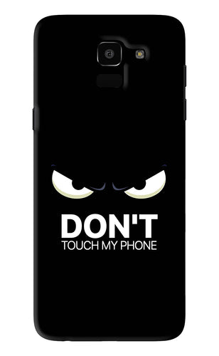 Don'T Touch My Phone Samsung Galaxy J6 Back Skin Wrap