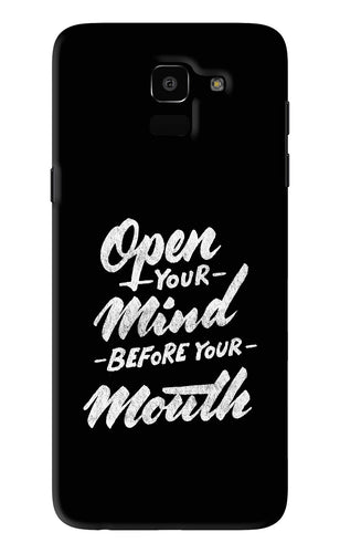 Open Your Mind Before Your Mouth Samsung Galaxy J6 Back Skin Wrap