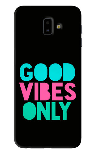Quote Good Vibes Only Samsung Galaxy J6 Plus Back Skin Wrap