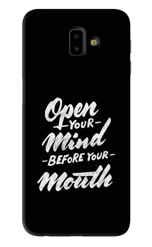 Open Your Mind Before Your Mouth Samsung Galaxy J6 Plus Back Skin Wrap