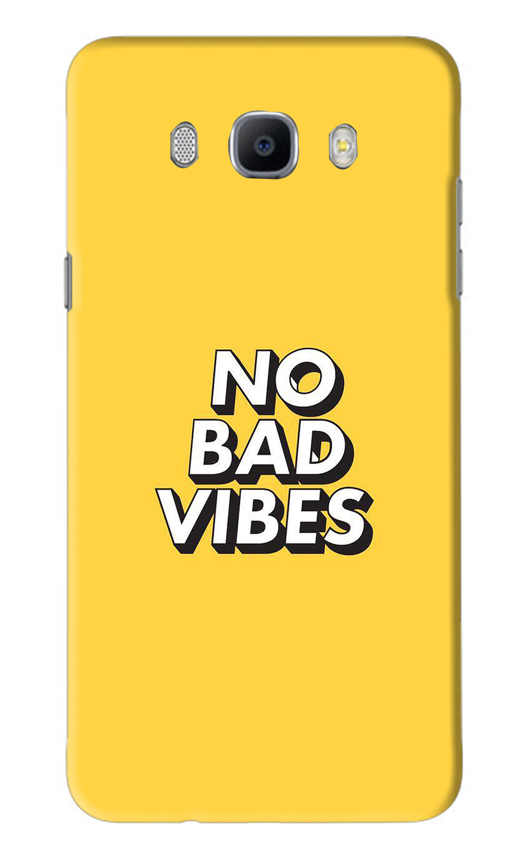 No Bad Vibes Samsung Galaxy J7 2016 Back Skin Wrap