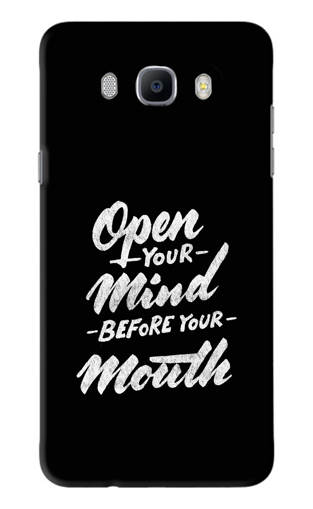 Open Your Mind Before Your Mouth Samsung Galaxy J7 2016 Back Skin Wrap