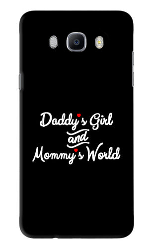 Daddy's Girl and Mommy's World Samsung Galaxy J7 2016 Back Skin Wrap