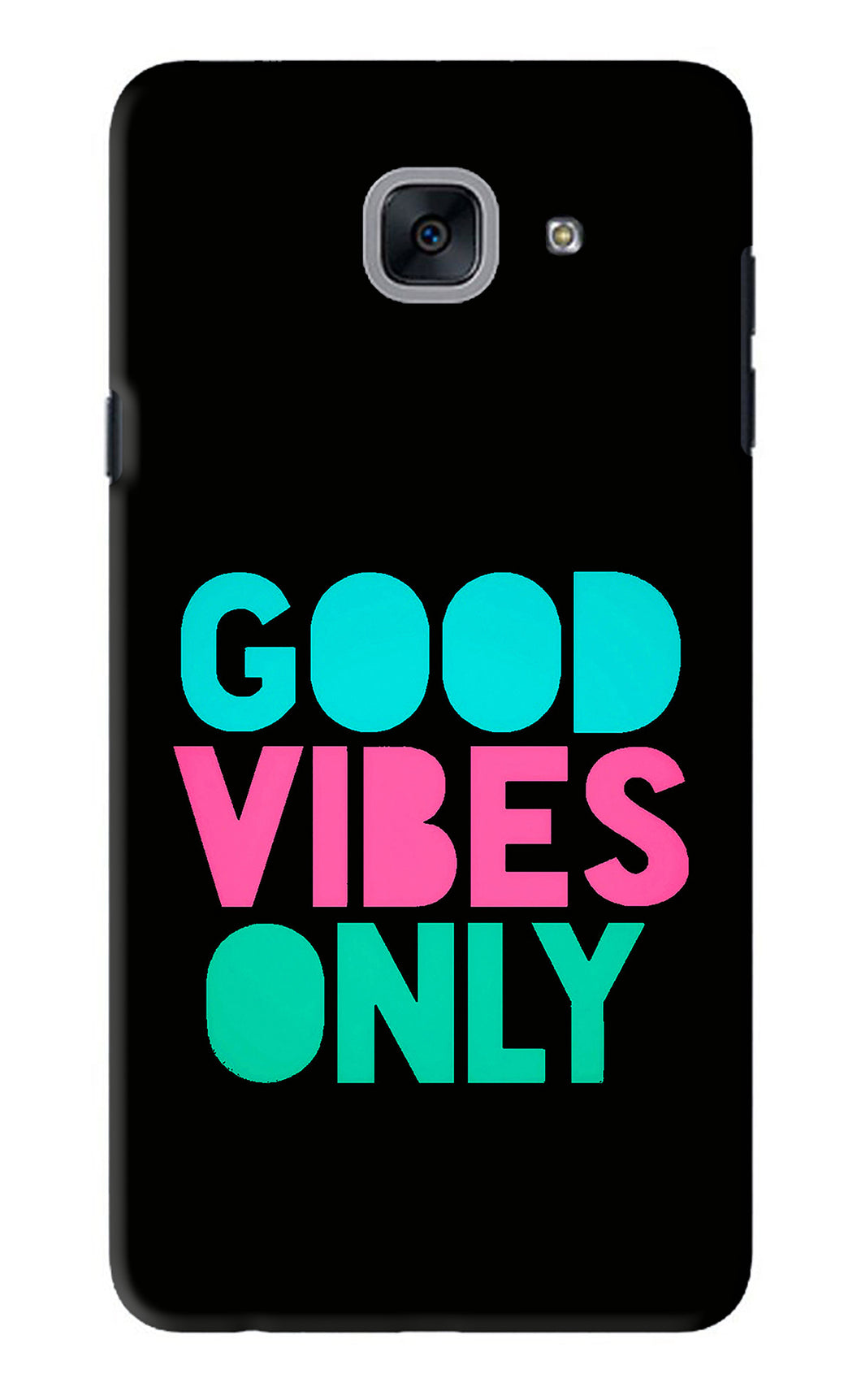 Quote Good Vibes Only Samsung Galaxy J7 Max Back Skin Wrap