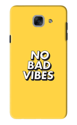 No Bad Vibes Samsung Galaxy J7 Max Back Skin Wrap