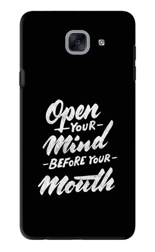 Open Your Mind Before Your Mouth Samsung Galaxy J7 Max Back Skin Wrap