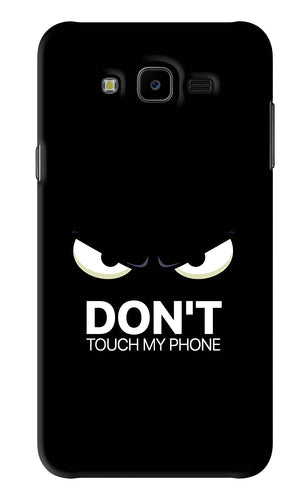 Don'T Touch My Phone Samsung Galaxy J7 Next Back Skin Wrap