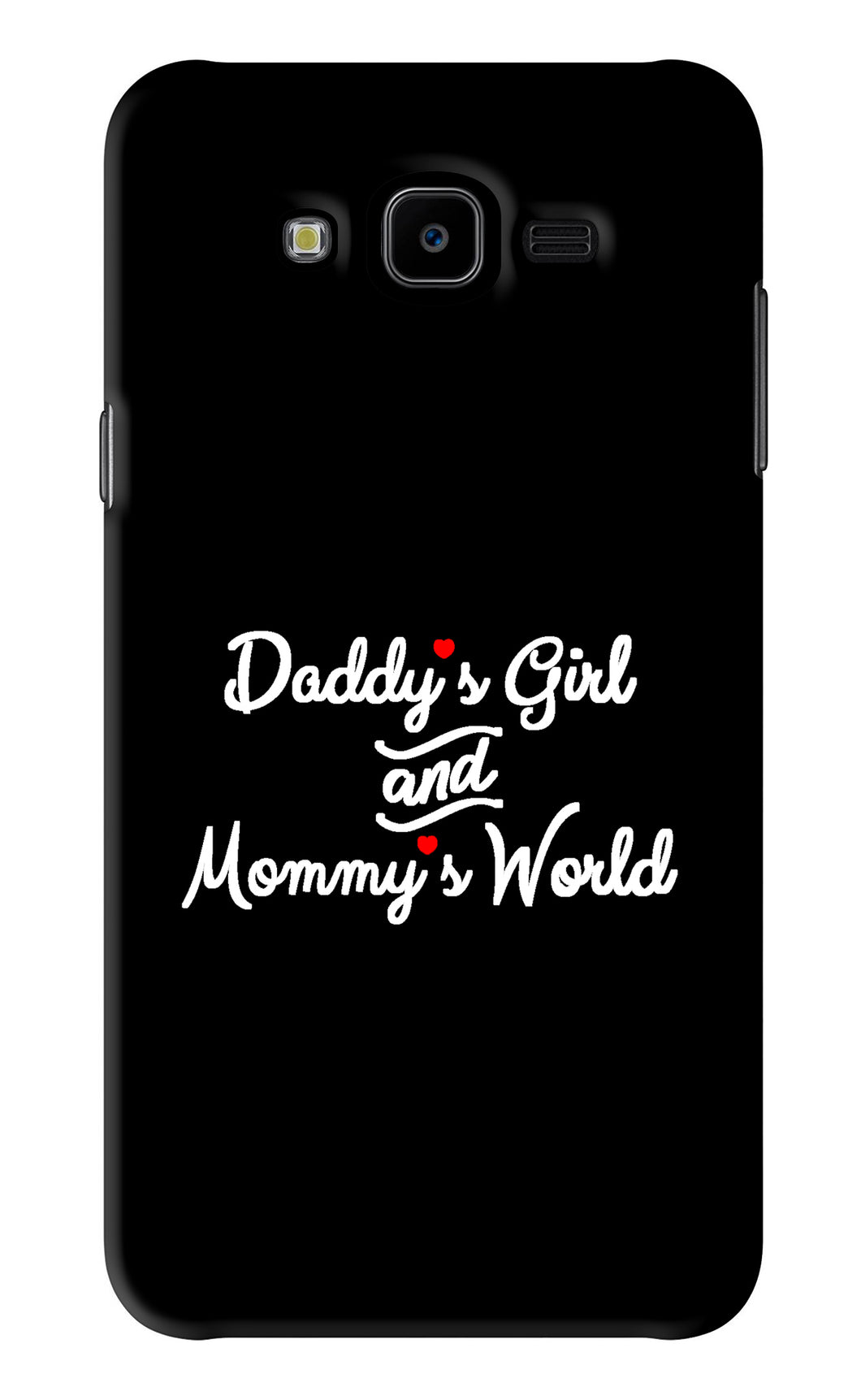 Daddy's Girl and Mommy's World Samsung Galaxy J7 Next Back Skin Wrap