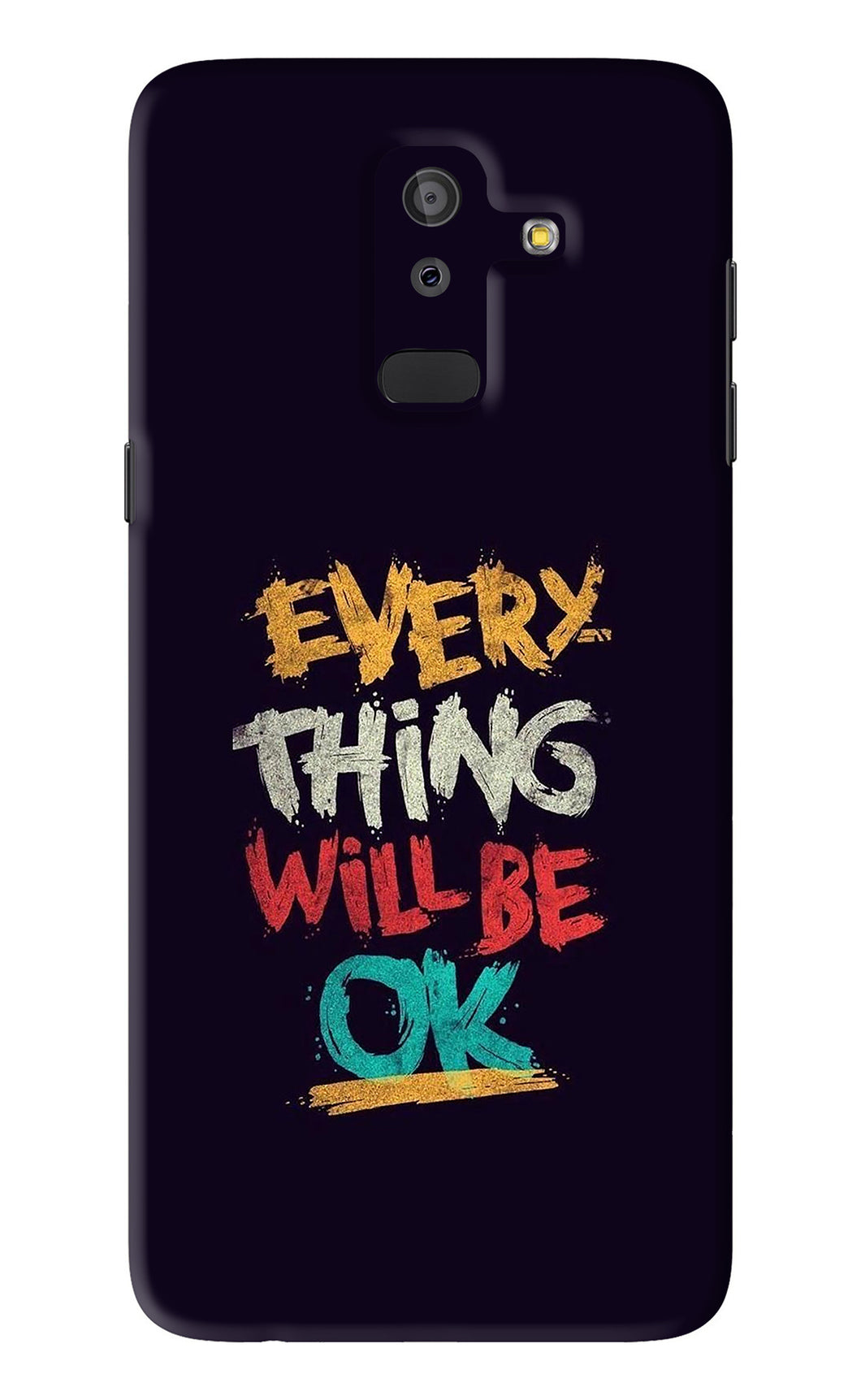 Everything Will Be Ok Samsung Galaxy J8 2018 Back Skin Wrap