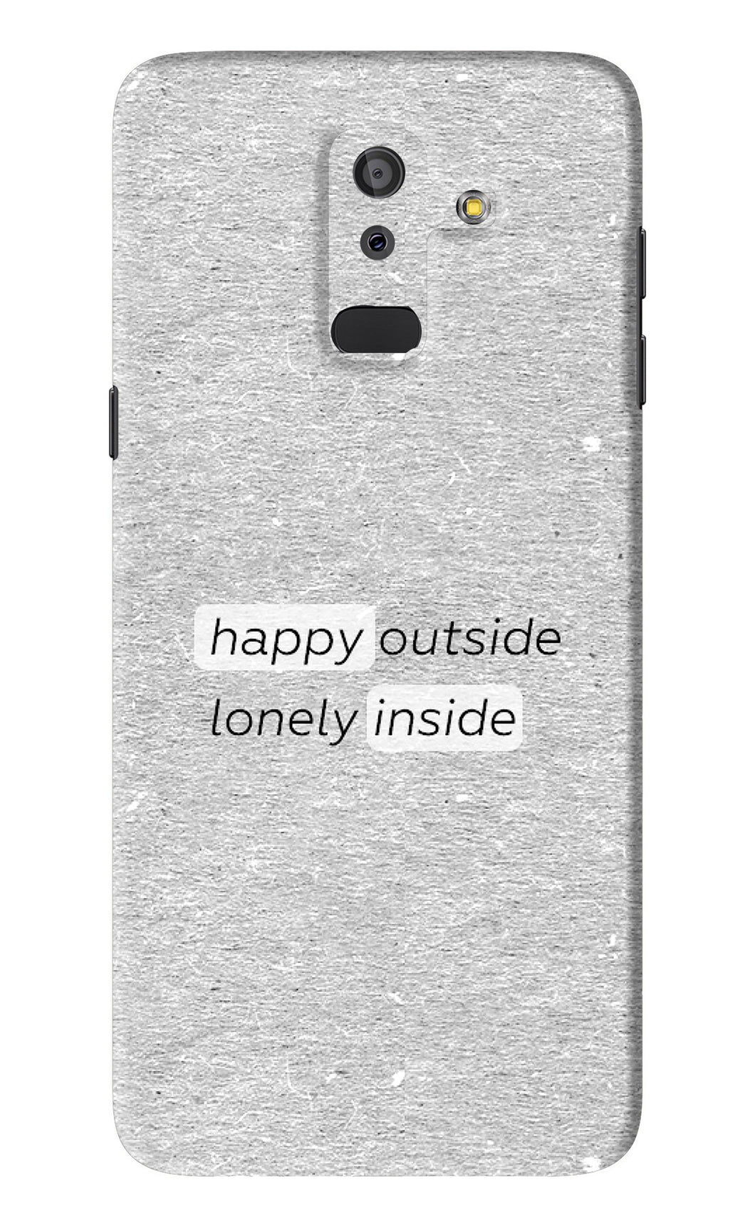 Happy Outside Lonely Inside Samsung Galaxy J8 2018 Back Skin Wrap