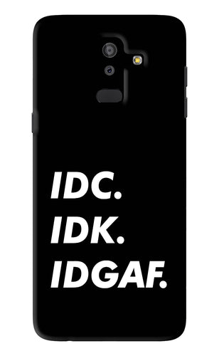 Idc Idk Idgaf Samsung Galaxy J8 2018 Back Skin Wrap