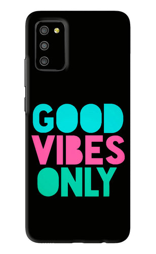 Quote Good Vibes Only Samsung Galaxy M02S Back Skin Wrap