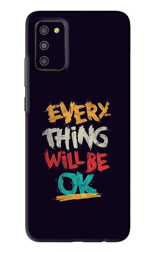 Everything Will Be Ok Samsung Galaxy M02S Back Skin Wrap