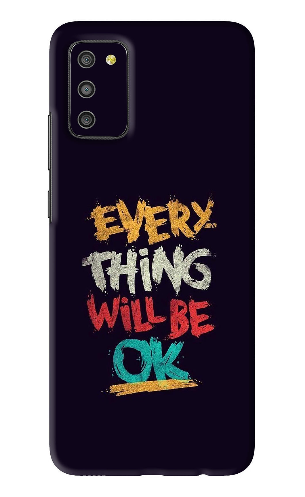Everything Will Be Ok Samsung Galaxy M02S Back Skin Wrap