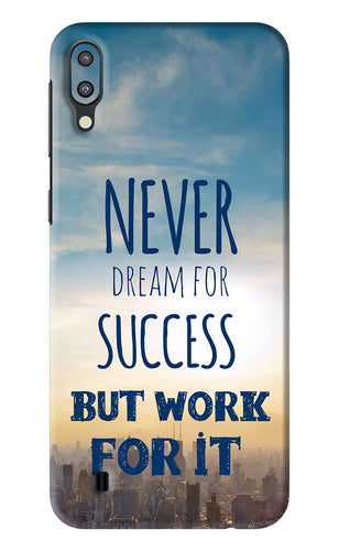 Never Dream For Success But Work For It Samsung Galaxy M10 Back Skin Wrap