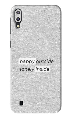 Happy Outside Lonely Inside Samsung Galaxy M10 Back Skin Wrap
