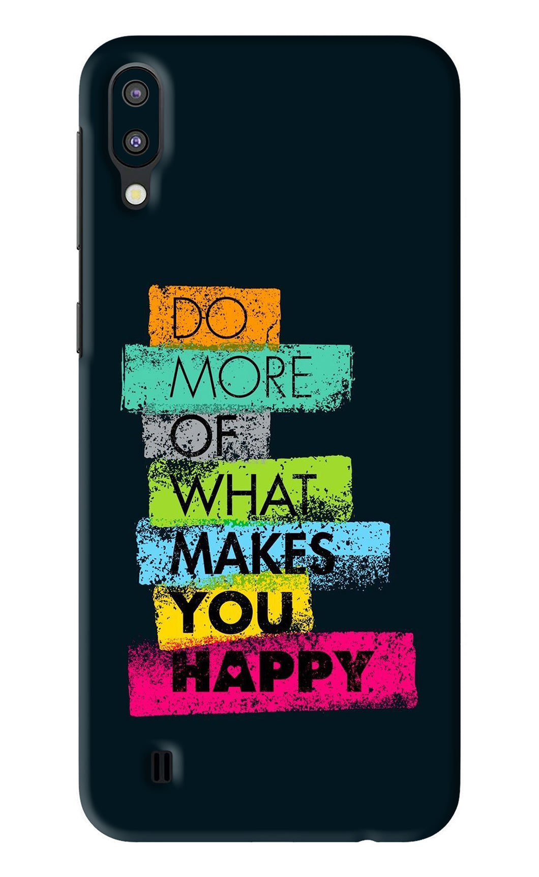 Do More Of What Makes You Happy Samsung Galaxy M10 Back Skin Wrap