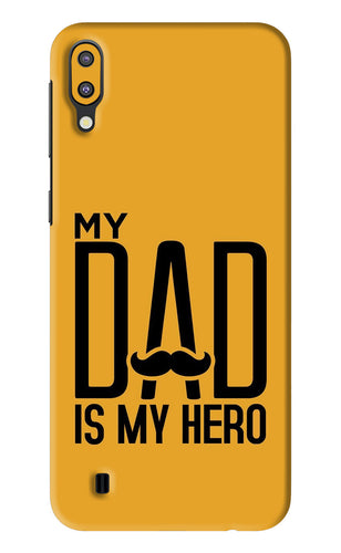 My Dad Is My Hero Samsung Galaxy M10 Back Skin Wrap