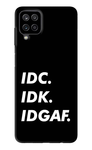 Idc Idk Idgaf Samsung Galaxy M12 Back Skin Wrap