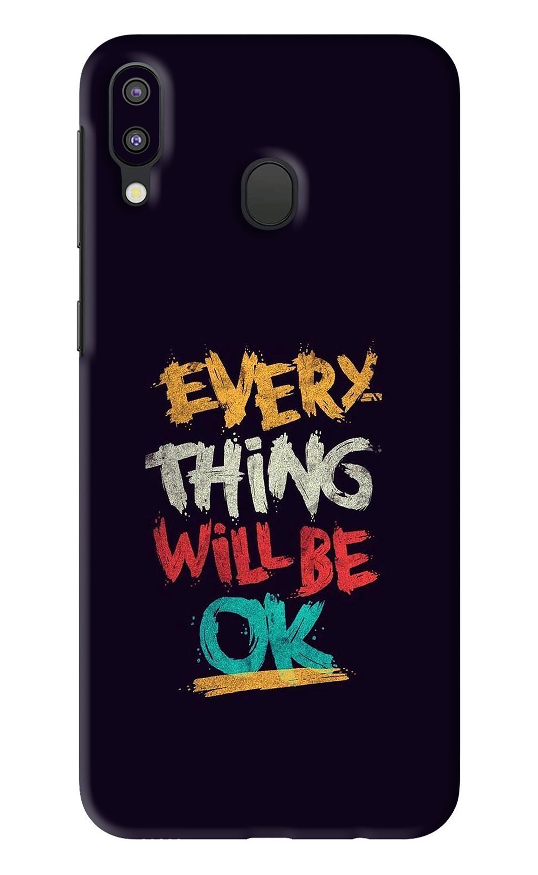 Everything Will Be Ok Samsung Galaxy M20 Back Skin Wrap