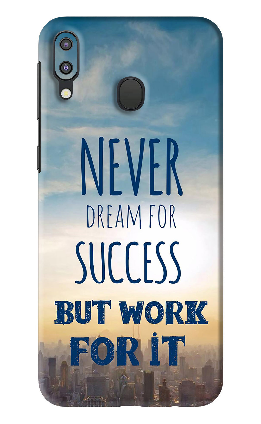 Never Dream For Success But Work For It Samsung Galaxy M20 Back Skin Wrap
