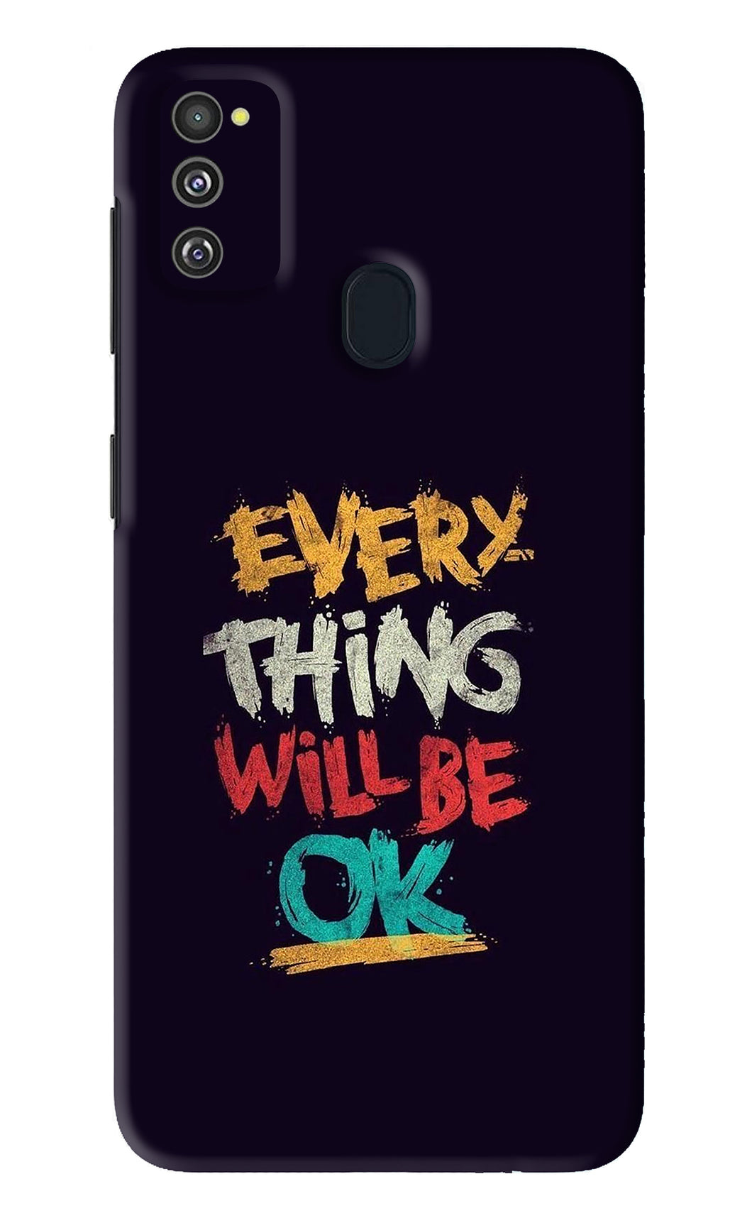 Everything Will Be Ok Samsung Galaxy M21 Back Skin Wrap