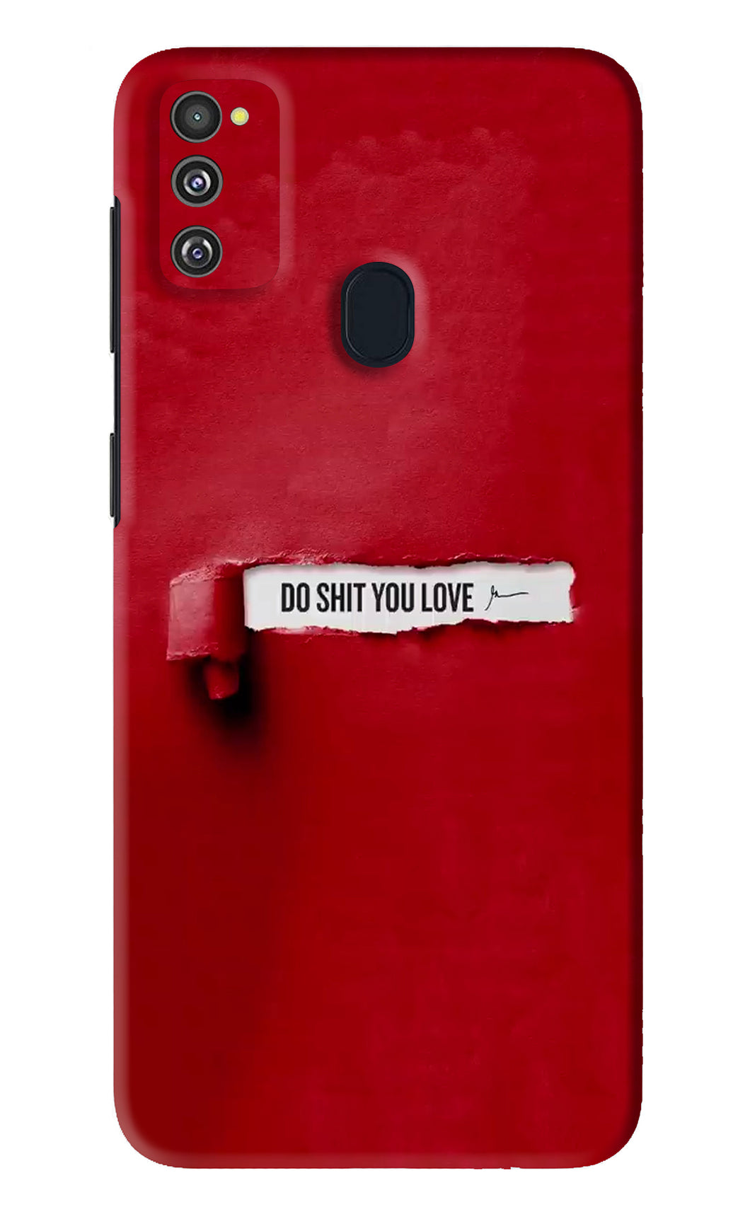 Do Shit You Love Samsung Galaxy M21 Back Skin Wrap