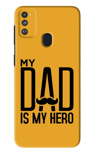 My Dad Is My Hero Samsung Galaxy M21 Back Skin Wrap