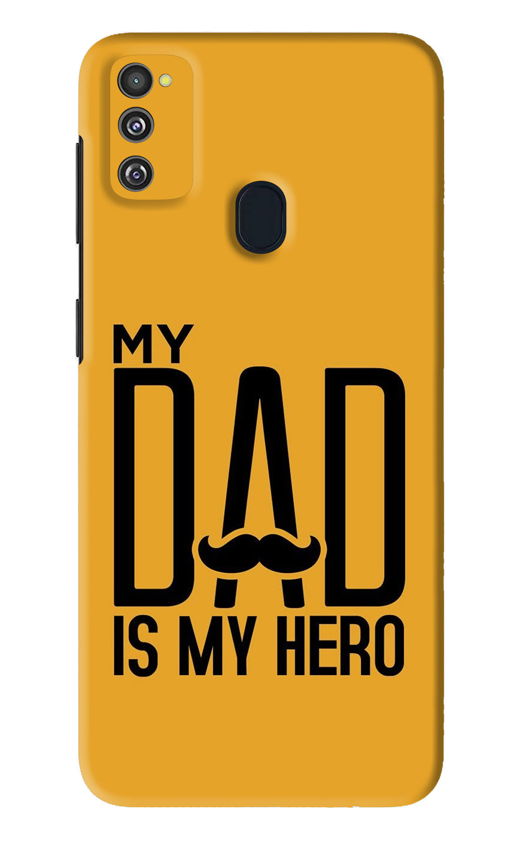 My Dad Is My Hero Samsung Galaxy M21 Back Skin Wrap