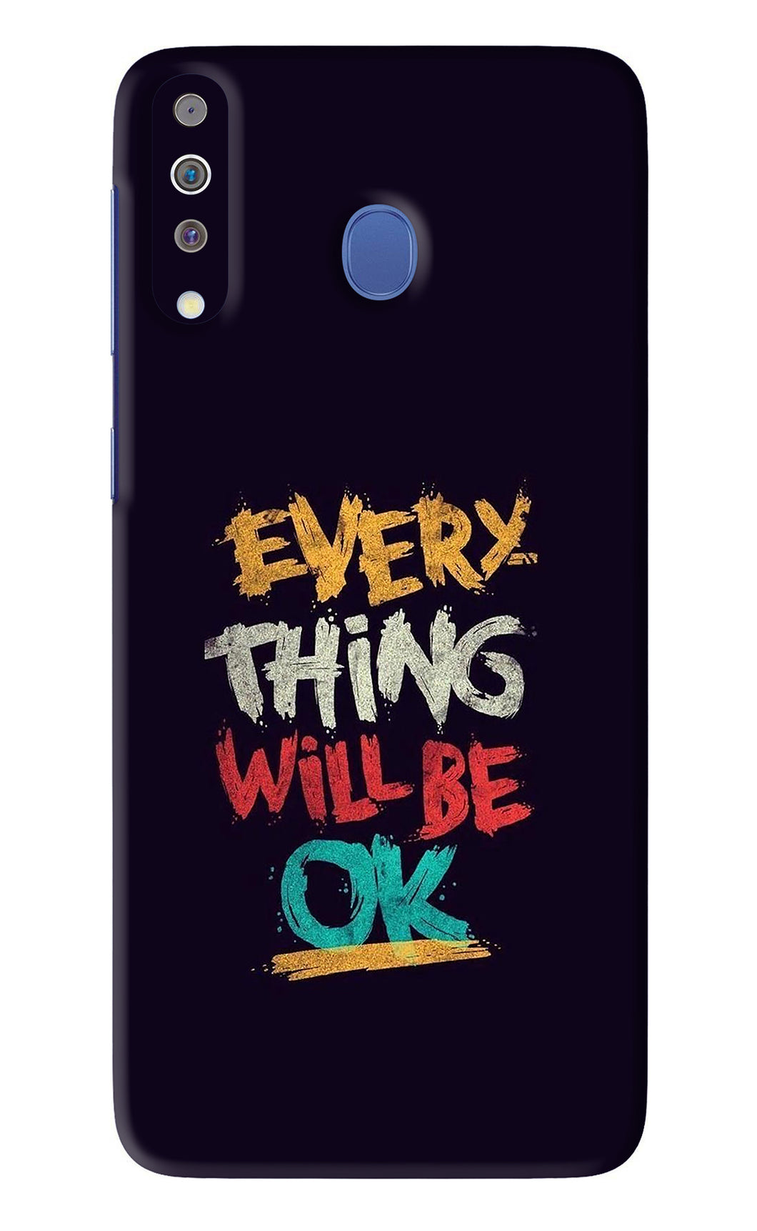 Everything Will Be Ok Samsung Galaxy M30 Back Skin Wrap