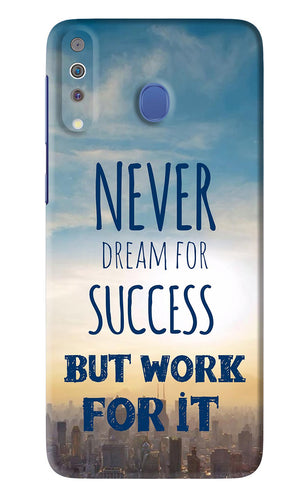 Never Dream For Success But Work For It Samsung Galaxy M30 Back Skin Wrap