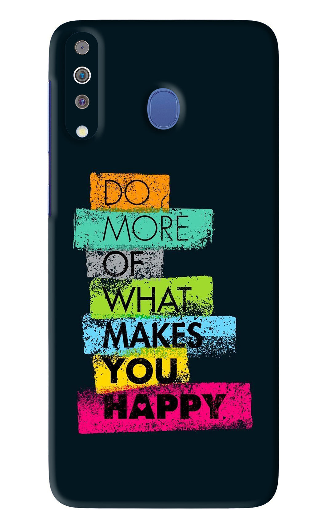 Do More Of What Makes You Happy Samsung Galaxy M30 Back Skin Wrap