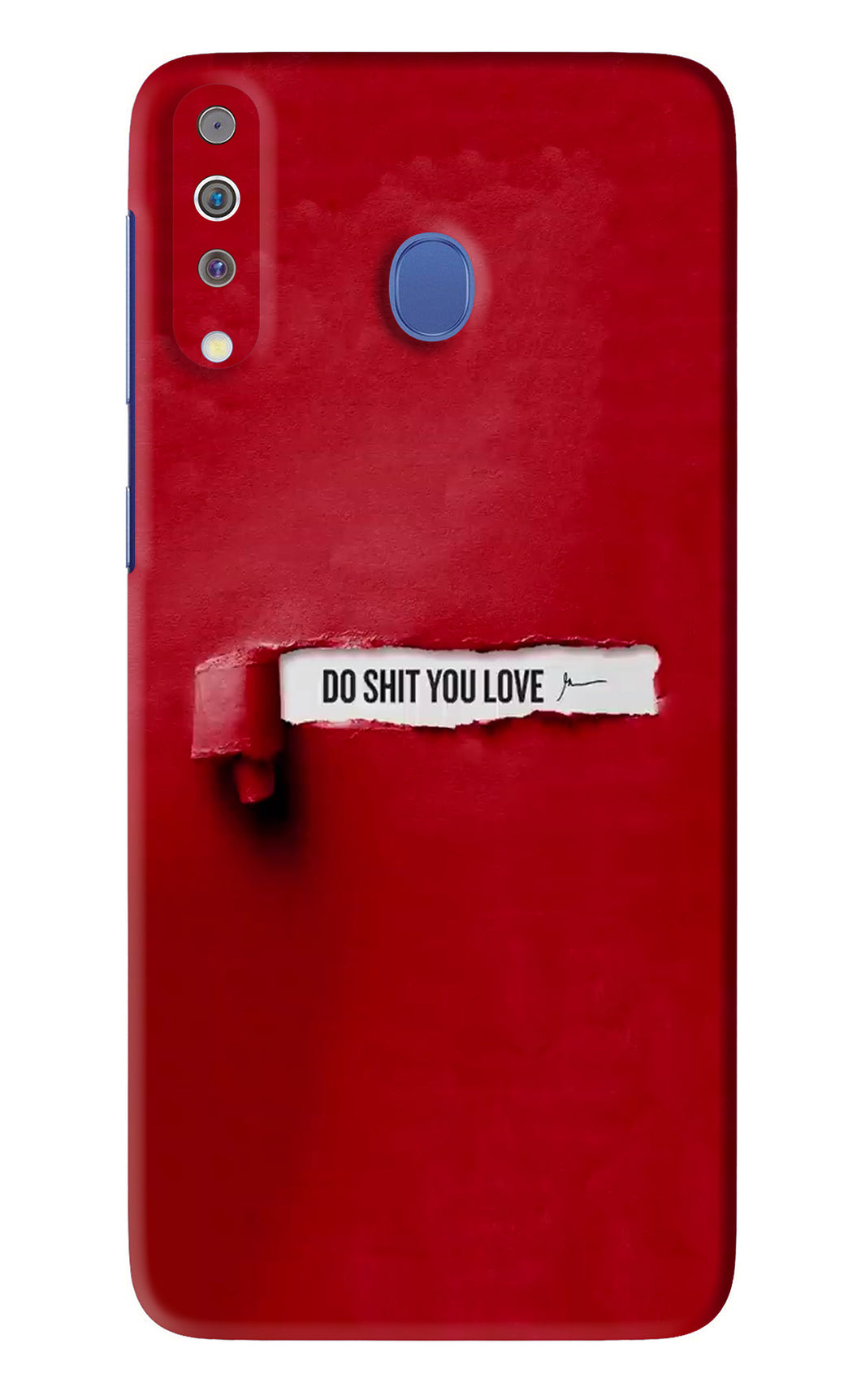Do Shit You Love Samsung Galaxy M30 Back Skin Wrap