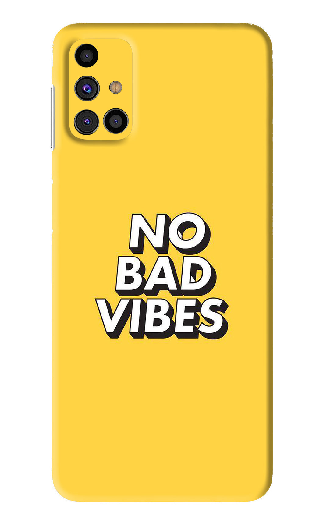 No Bad Vibes Samsung Galaxy M31s Back Skin Wrap