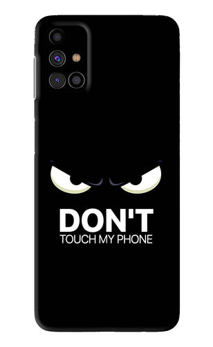 Don'T Touch My Phone Samsung Galaxy M31s Back Skin Wrap