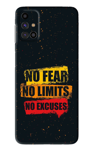 No Fear No Limits No Excuses Samsung Galaxy M31s Back Skin Wrap