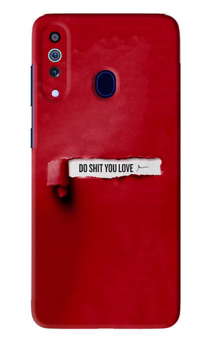 Do Shit You Love Samsung Galaxy M40 Back Skin Wrap