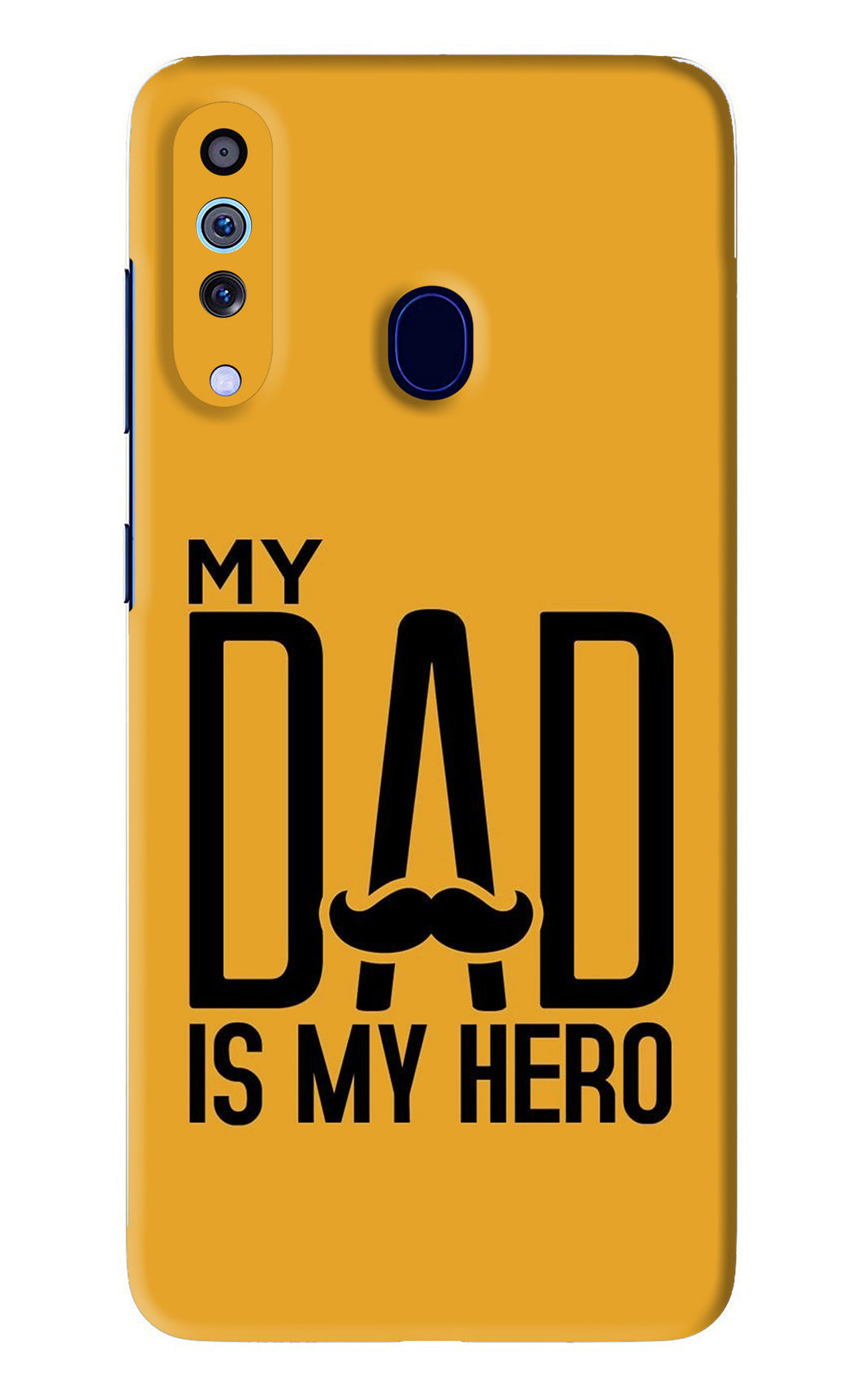 My Dad Is My Hero Samsung Galaxy M40 Back Skin Wrap