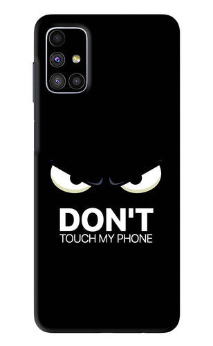 Don'T Touch My Phone Samsung Galaxy M51 Back Skin Wrap