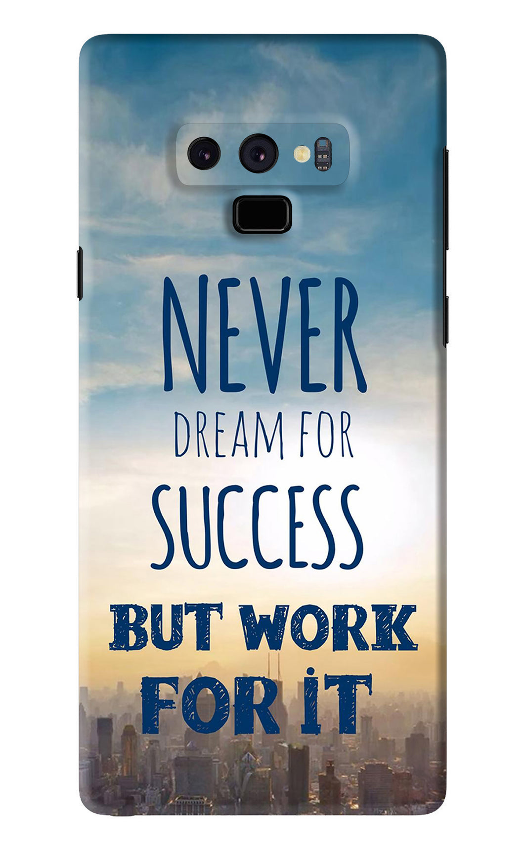 Never Dream For Success But Work For It Samsung Galaxy Note 9 Back Skin Wrap