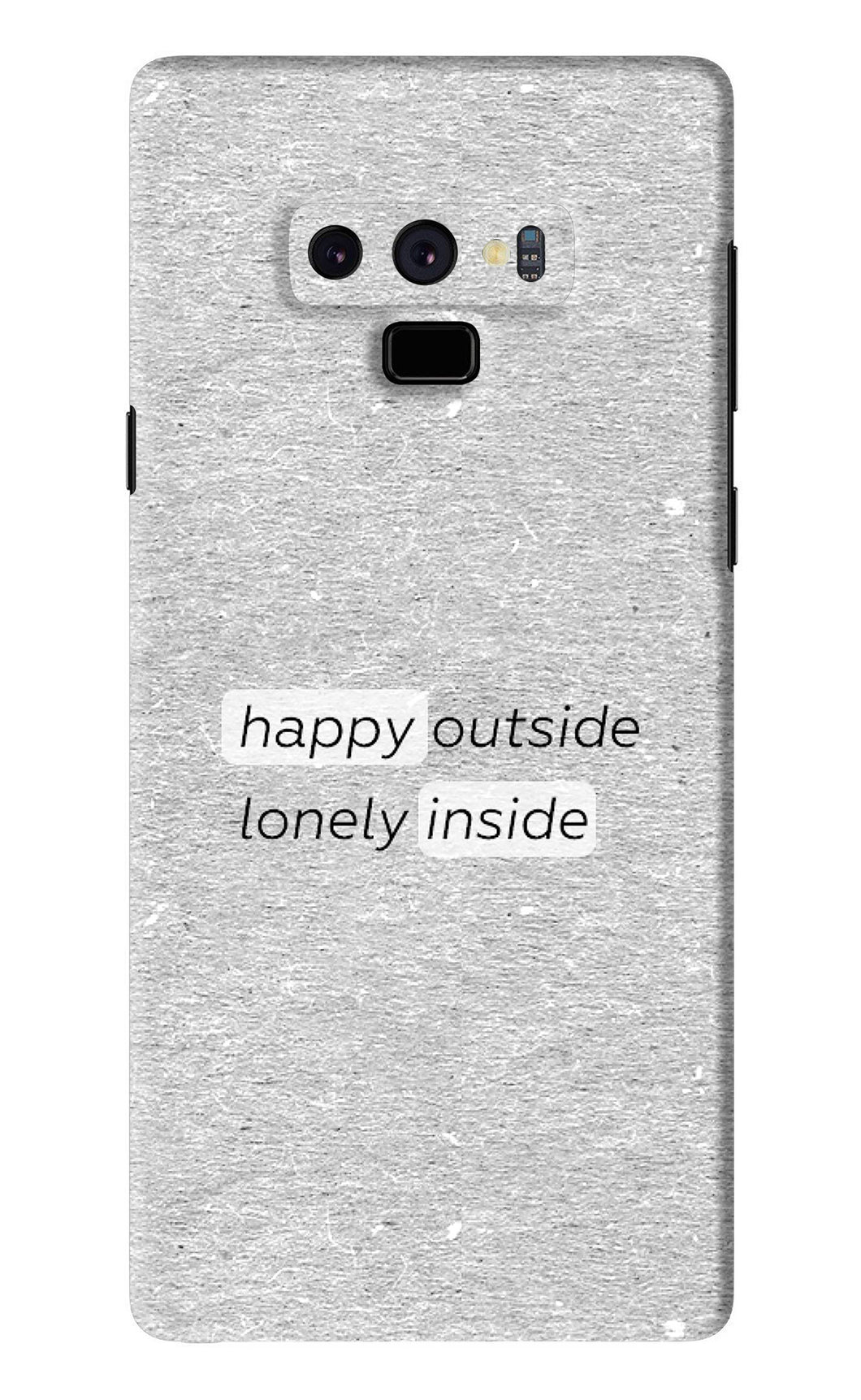 Happy Outside Lonely Inside Samsung Galaxy Note 9 Back Skin Wrap