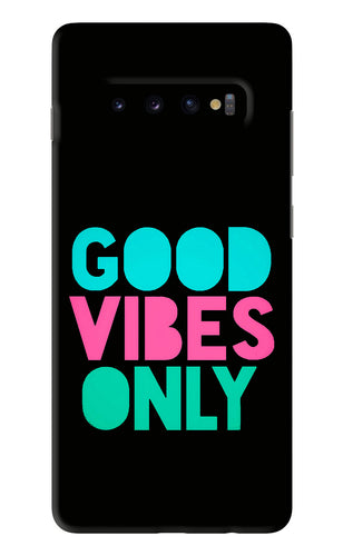 Quote Good Vibes Only Samsung Galaxy S10 Plus Back Skin Wrap