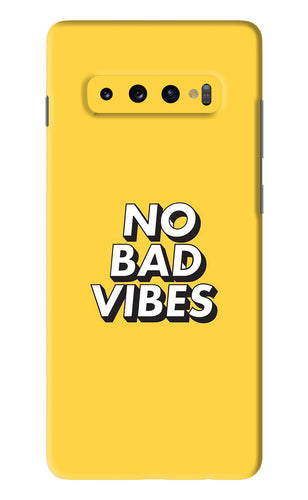 No Bad Vibes Samsung Galaxy S10 Plus Back Skin Wrap