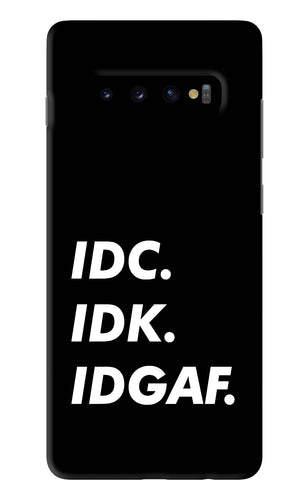 Idc Idk Idgaf Samsung Galaxy S10 Plus Back Skin Wrap